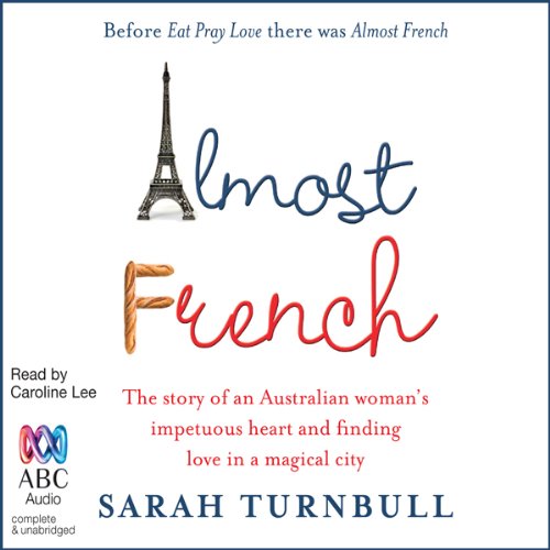 Almost French Audiobook By Sarah Turnbull cover art