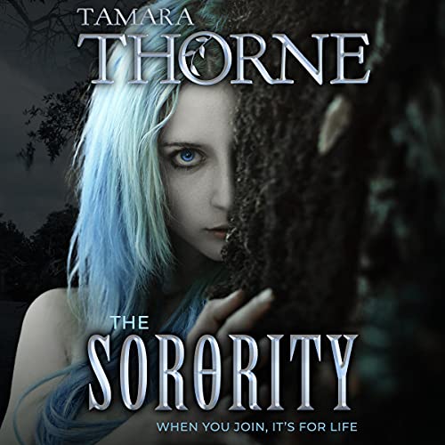 The Sorority Audiolibro Por Tamara Thorne arte de portada