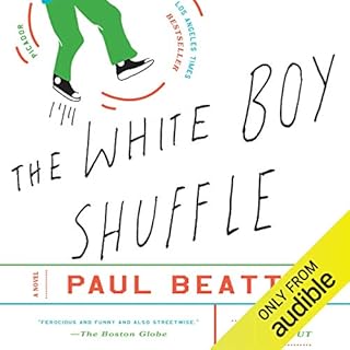 The White Boy Shuffle Audiobook By Paul Beatty cover art