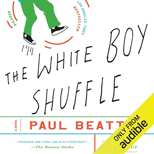 The White Boy Shuffle Audiolibro Por Paul Beatty arte de portada