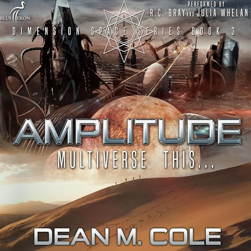 Amplitude Audiobook By Dean M. Cole cover art