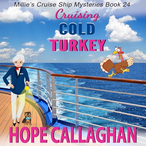 Cruising Cold Turkey Audiobook By Hope Callaghan cover art