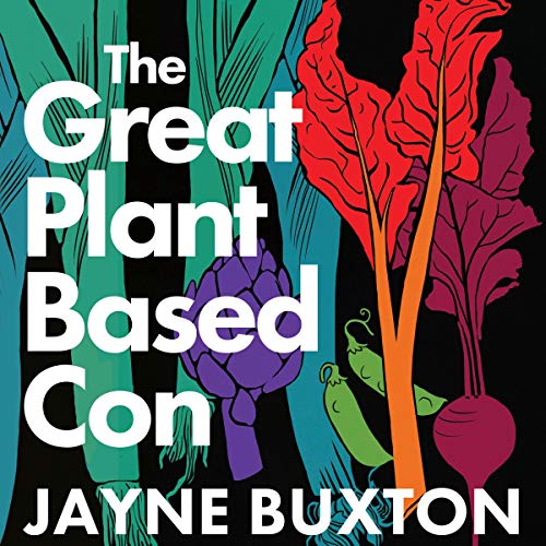 Page de couverture de The Great Plant-Based Con