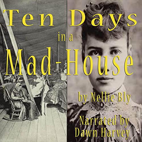 Ten Days in a Mad-House cover art