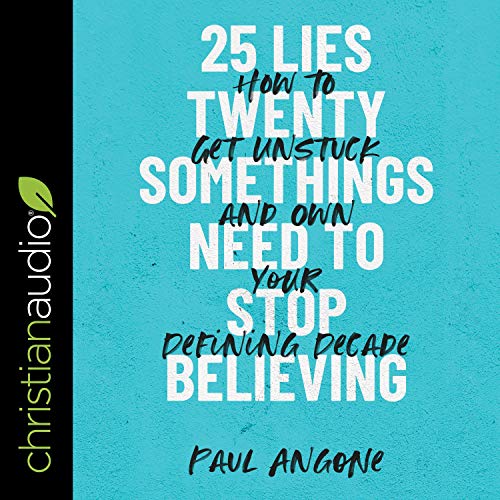 25 Lies Twentysomethings Need to Stop Believing cover art