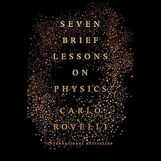 Seven Brief Lessons on Physics Audiobook By Carlo Rovelli cover art