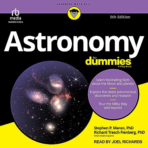 Astronomy for Dummies (5th Edition) Audiobook By Stephen P. Maran PhD, Richard Tresch Fienberg PhD cover art