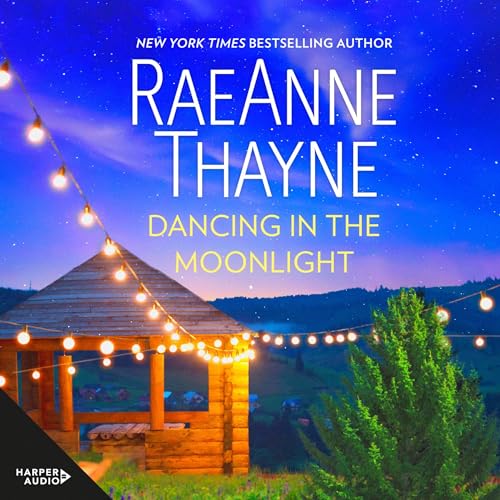 Dancing in the Moonlight Audiolibro Por RaeAnne Thayne arte de portada