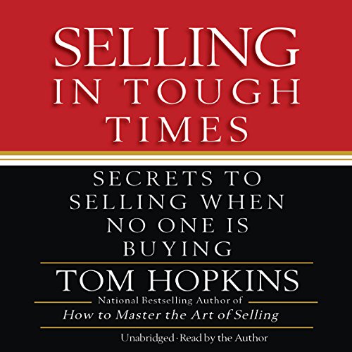 Selling in Tough Times Audiobook By Tom Hopkins cover art