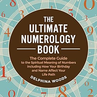 The Ultimate Numerology Book Audiobook By Delphina Woods cover art