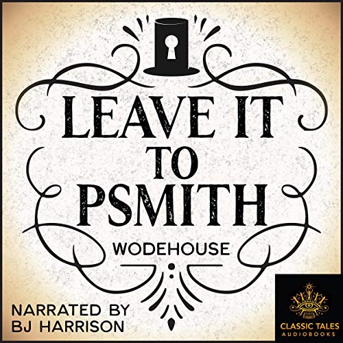 Leave It to Psmith Audiolibro Por P. G. Wodehouse arte de portada