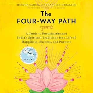 The Four-Way Path Audiolibro Por Héctor García, Francesc Miralles, Shashi Tharoor - foreword arte de portada