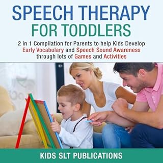 Speech Therapy for Toddlers Audiobook By Kids SLT Publications cover art