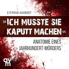 "Ich musste sie kaputt machen" Titelbild