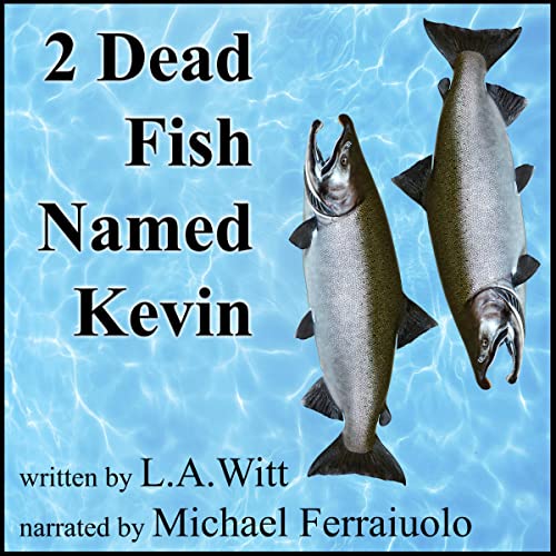 2 Dead Fish Named Kevin cover art