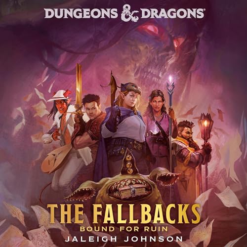 Page de couverture de Dungeons & Dragons: The Fallbacks: Bound for Ruin