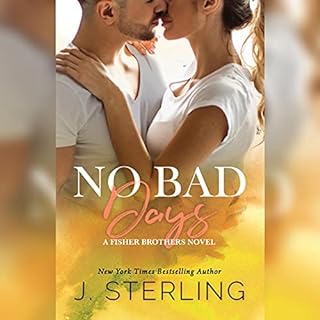 No Bad Days Audiobook By J. Sterling cover art