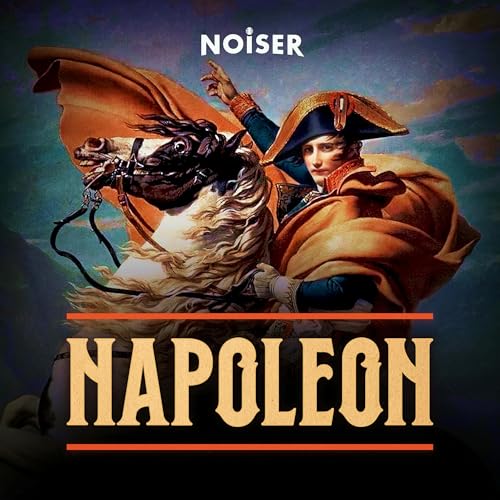 Napoleon Podcast By NOISER cover art