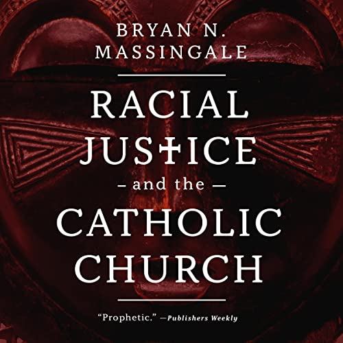 Page de couverture de Racial Justice and the Catholic Church