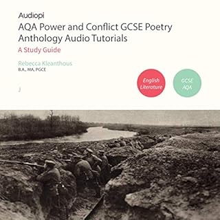 AQA Power and Conflict GCSE Poetry Anthology Audio Tutorials cover art