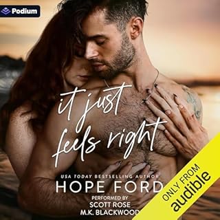 It Just Feels Right Audiobook By Hope Ford cover art