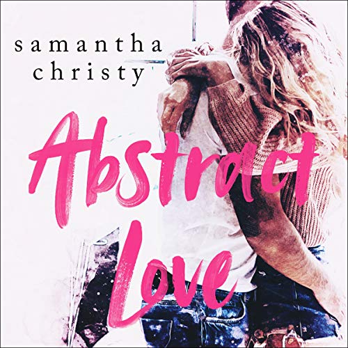 Abstract Love Audiolivro Por Samantha Christy capa