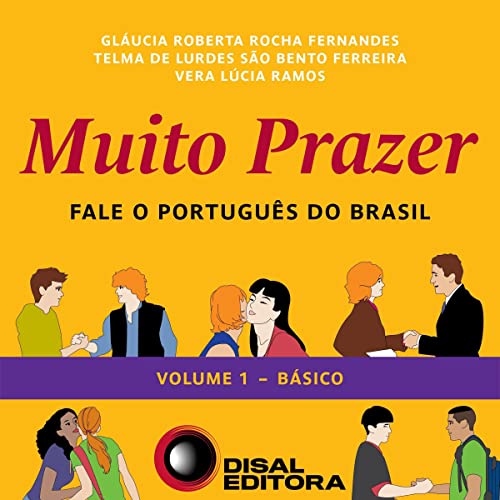 Muito Prazer - Básico Audiolivro Por Gláucia Roberta Rocha Fernandes, Telma de Lurdes São Bento Ferreira