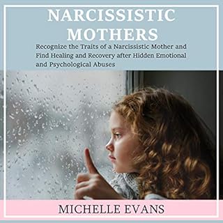 Narcissistic Mothers Audiobook By Michelle Evans cover art