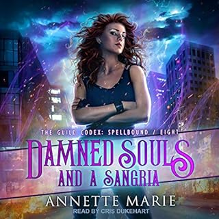 Damned Souls and a Sangria Audiobook By Annette Marie cover art