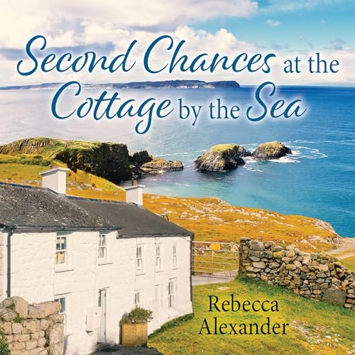 Second Chances at the Cottage by the Sea cover art