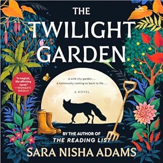 The Twilight Garden Audiobook By Sara Nisha Adams cover art