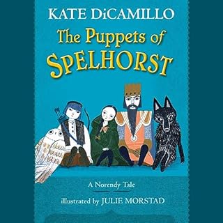 The Puppets of Spelhorst Audiobook By Kate DiCamillo cover art