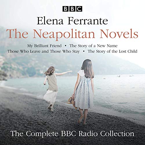 The Neapolitan Novels: My Brilliant Friend, The Story of a New Name, Those Who Leave and Those Who Stay & The Story of th