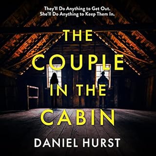 The Couple in the Cabin Audiobook By Daniel Hurst cover art