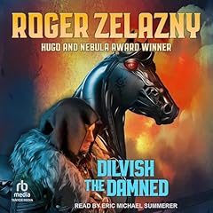 Dilvish, the Damned Audiobook By Roger Zelazny cover art