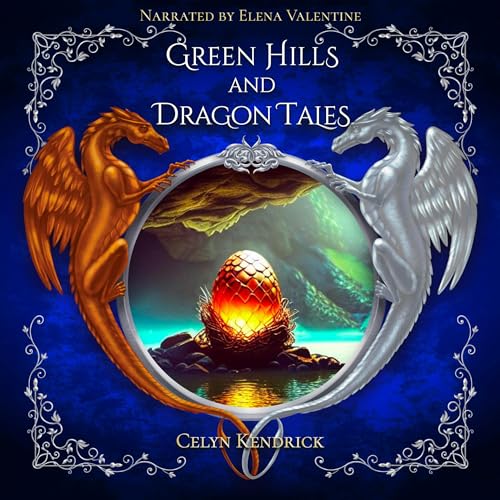 Green Hills and Dragon Tales cover art