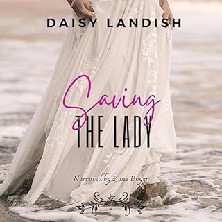 Saving the Lady Audiobook By Daisy Landish cover art