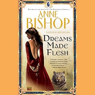 Dreams Made Flesh Audiobook By Anne Bishop cover art