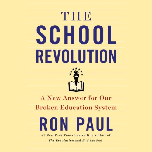 The School Revolution Audiolibro Por Ron Paul arte de portada