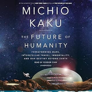 The Future of Humanity Audiobook By Michio Kaku cover art