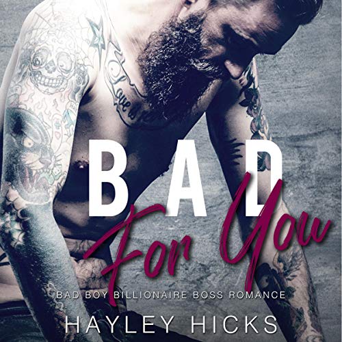 Bad for You Audiolivro Por Hayley Hicks capa