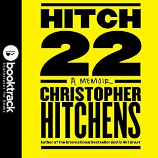 Hitch-22: A Memoir: Booktrack Edition Audiobook By Christopher Hitchens cover art