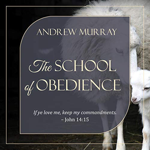 The School of Obedience Audiolibro Por Andrew Murray arte de portada