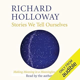 Stories We Tell Ourselves Audiolibro Por Richard Holloway arte de portada