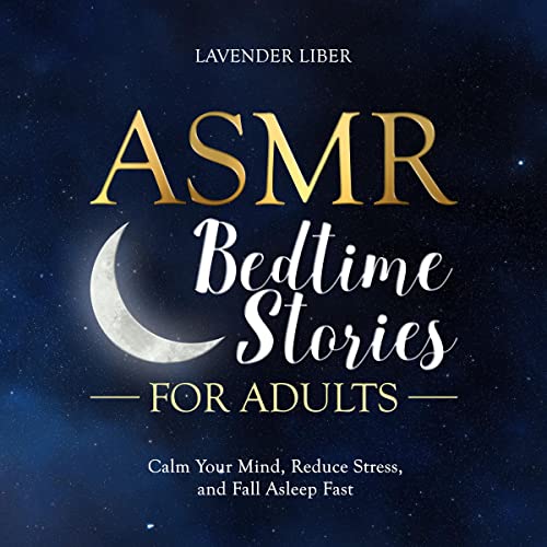 ASMR Bedtime Stories for Adults Audiolibro Por Lavender Liber arte de portada