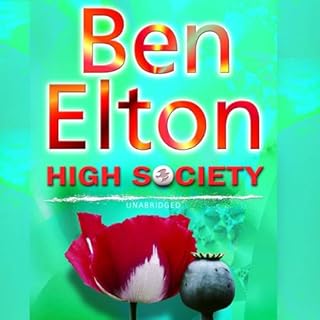 High Society Audiobook By Ben Elton cover art