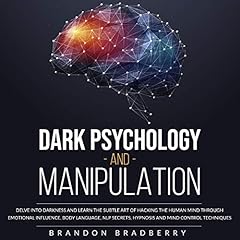 Dark Psychology and Manipulation cover art