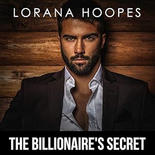 The Billionaire's Secret Audiobook By Lorana Hoopes cover art