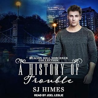 A History of Trouble Audiobook By SJ Himes cover art