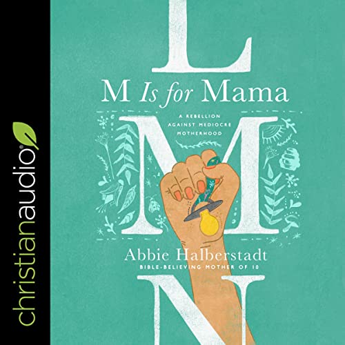 M Is for Mama Audiobook By Abbie Halberstadt cover art